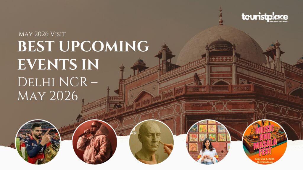 Best upcoming events in Delhi NCR May 2026 including concerts, exhibitions and festivals in Delhi